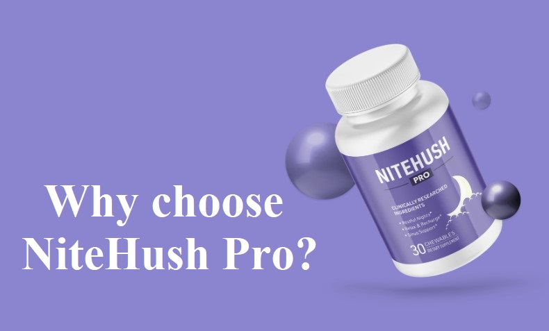 Why choose NiteHush Pro?