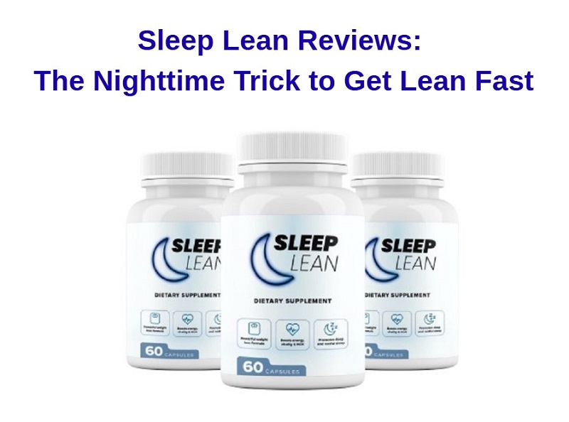 Sleep Lean Reviews
